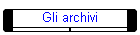 Gli archivi